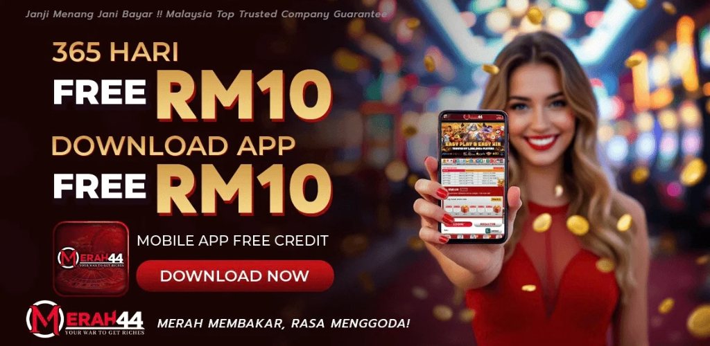 Merah44: 365 hari free RM10 plus app download RM10