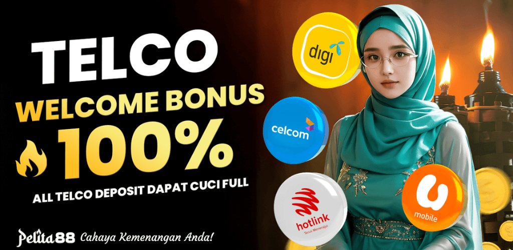 Pelita88: Telco welcome bonus 100 percent